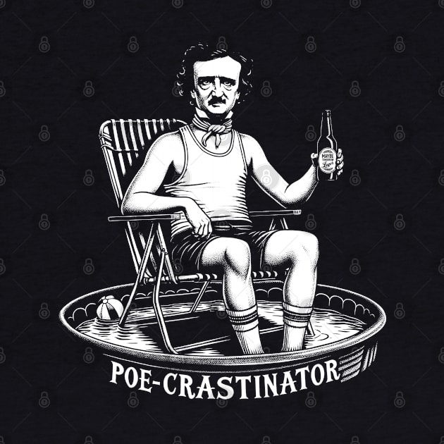 Edgar Allan Poe Funny Poe-crastinator by Poe & Co. Lit